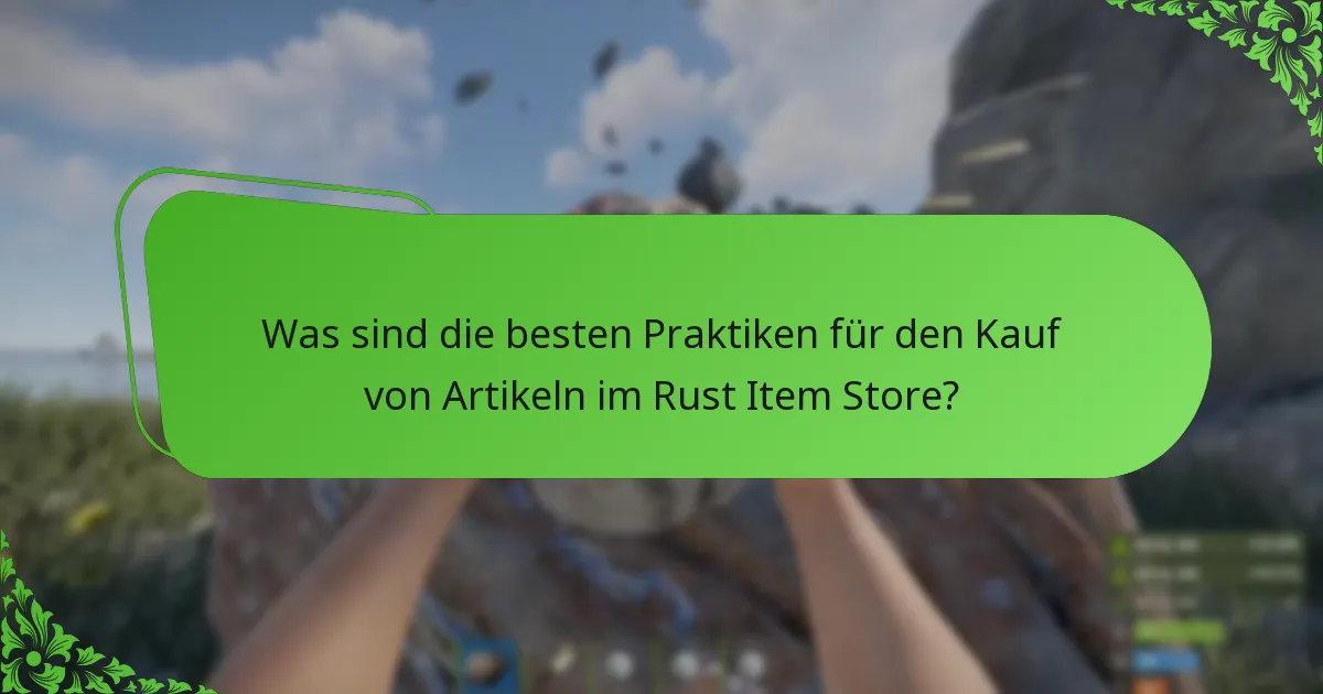 Wie oft rotieren Artikel im Rust Item Store?