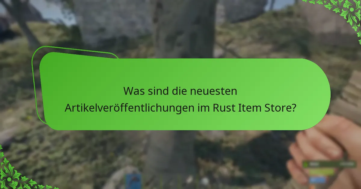 Wie können Spieler sich am Rust Item Store beteiligen?