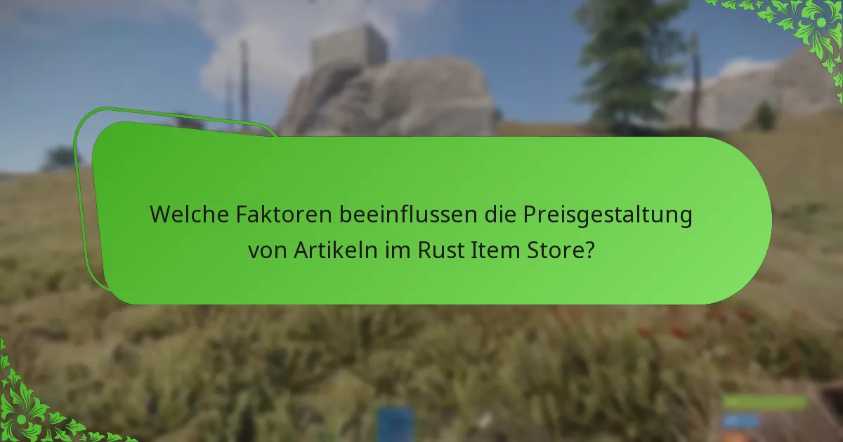 Wie können Spieler das Engagement mit dem Rust Item Store maximieren?
