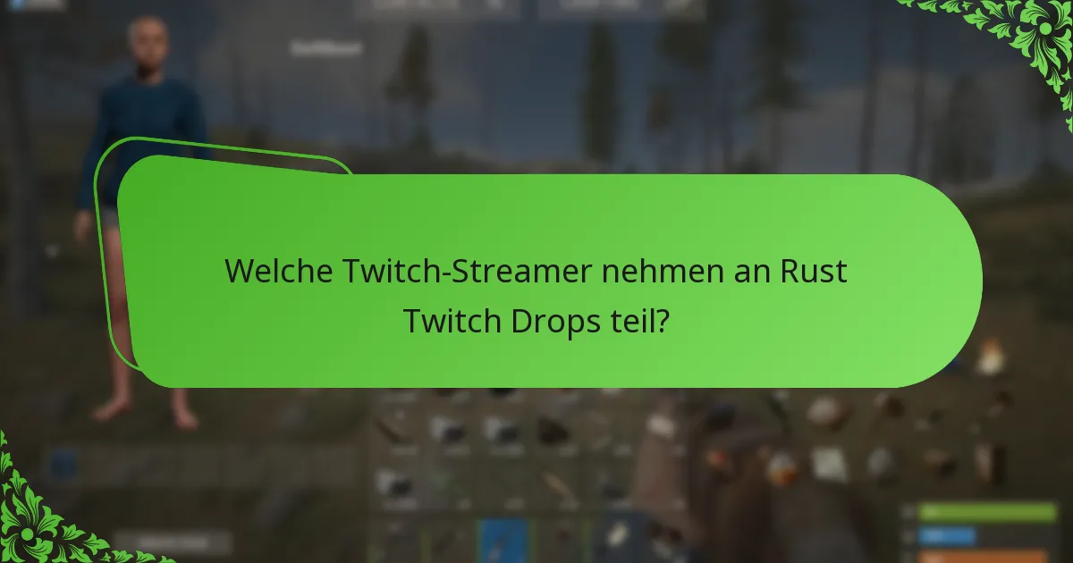 Wie vergleichen sich Rust Twitch Drops mit anderen In-Game-Gegenständen?