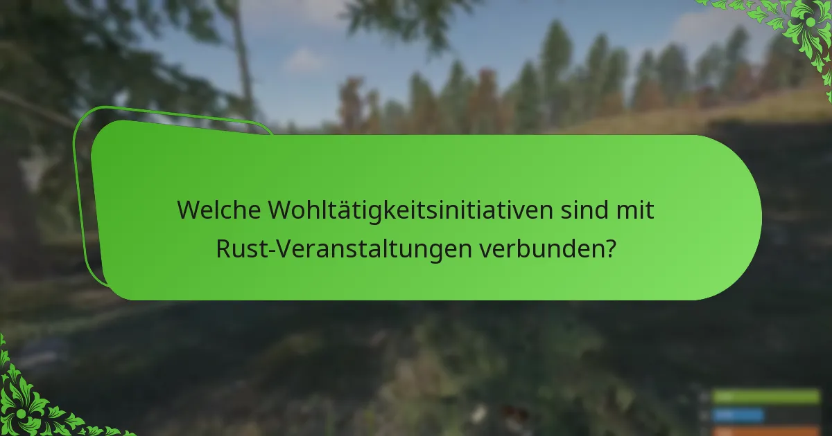 Welche In-Game-Gegenstände sind mit Rust-Veranstaltungsdrops verbunden?