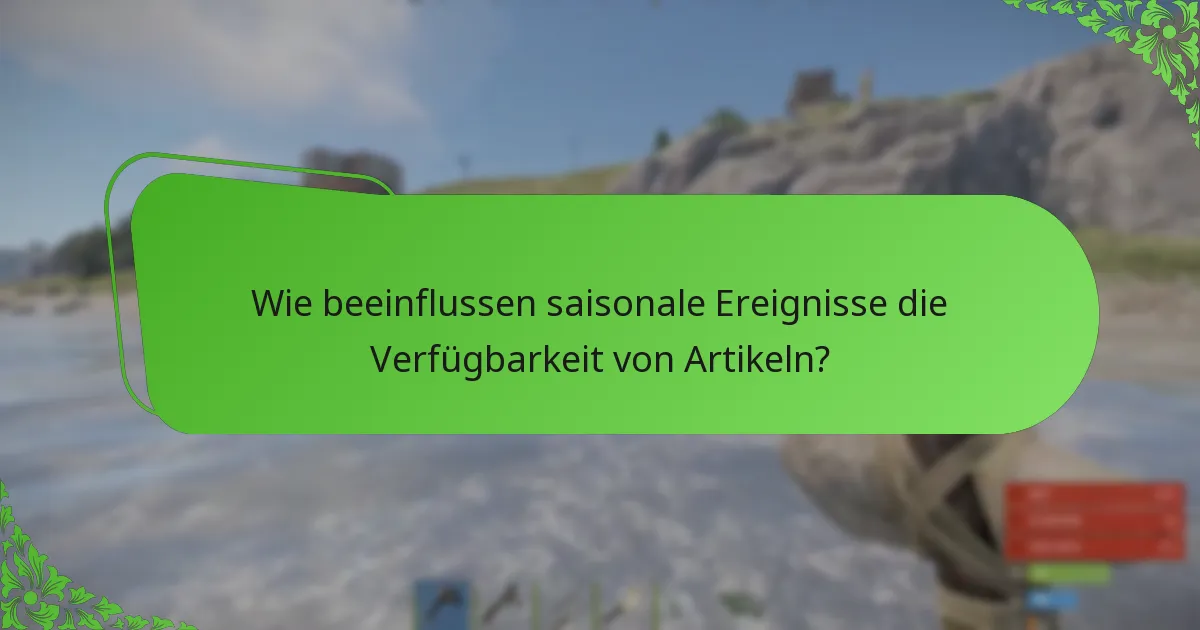 Welche Faktoren beeinflussen die Preisgestaltung von Artikeln im Rust Item Store?